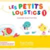 Les petits Loustics 1 : Cahier d’activités + CD audio