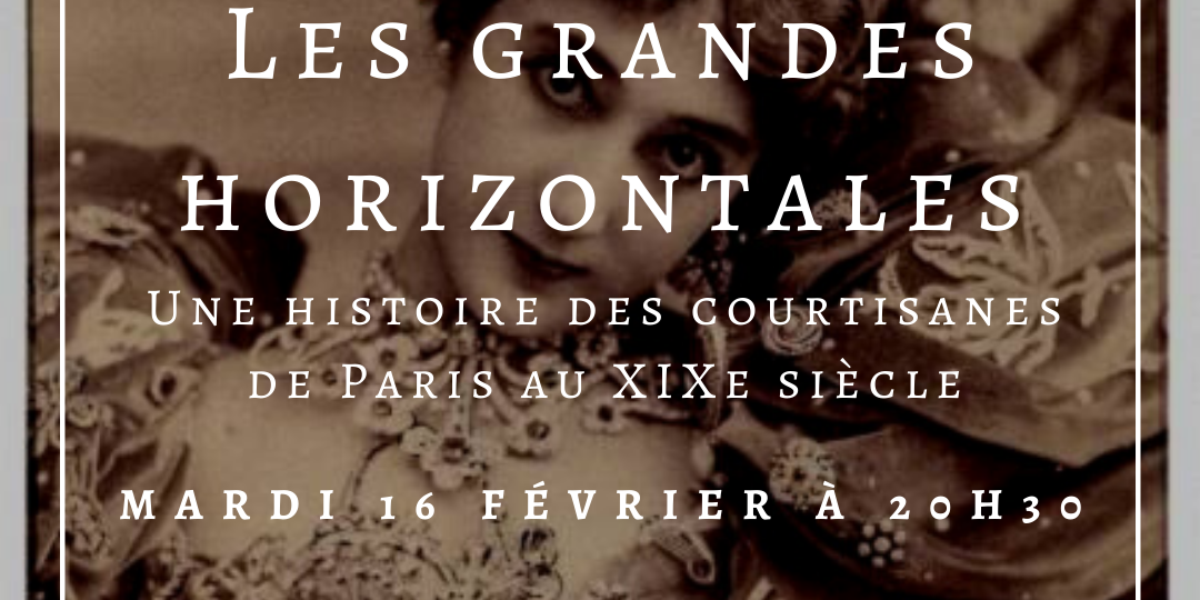 Les-grandes-horizontales-Une-histoire-des-courtisanes-de-Paris-au-19e-siècle